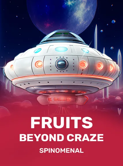 Fruits Beyond Craze